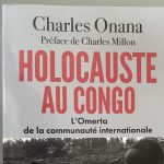 Holocauste au Congo : la Bible de la haine faite de mensonges, faussetés et confusions